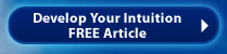 Develop Your Intuition Free Article